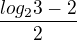 $\frac{log_{2}3-2}{2}$