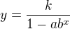 $y=\frac{k}{1-ab^{x}}$
