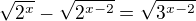 $\sqrt{2^{x}}-\sqrt{2^{x-2}}=\sqrt{3^{x-2}}$