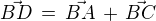 $\vec{BD} \,=\, \vec{BA}\,+\,\vec{BC}$