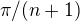 $\pi/(n+1)$