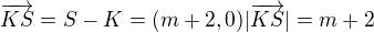 kopírovat do textarea $\overrightarrow{KS}= S-K =(m+2, 0) |\overrightarrow{KS}|= m+2$