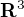 ${\mathbf R}^3$