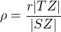 $\rho=\frac{r|TZ|}{|SZ|}$