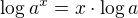$\log{a^x}=x \cdot \log{a}$