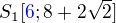 $S_1[\color{blue}6\color{black}; 8 + 2\sqrt2]$