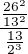 $ \frac{\frac{26^2}{13^2}}{\frac{13}{2^3}}$