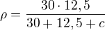 $\rho=\frac{30\cdot 12,5}{30+12,5+c}$