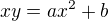kopírovat do textarea $xy=ax^2+b$