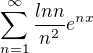 kopírovat do textarea $\sum_{n=1}^{\infty} \frac{ln n}{n^2}e^{nx}$
