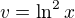 $ v=\ln^2x $