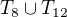 $T_{8}\cup T_{12}$