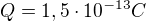 $Q=1,5\cdot 10^{-13}C$
