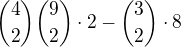 ${4\choose2}{9\choose 2}\cdot2-{3\choose2}\cdot8$