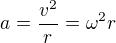 kopírovat do textarea $a=\frac{v^2}r=\omega^2r$