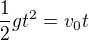 $\frac12gt^2=v_0t$