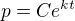 $p=Ce^{kt}$