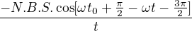 $ \frac{-N.B.S.\cos [\omega t_{0}+\frac{\pi }{2}-\omega t-\frac{3\pi }{2}]}{t}$