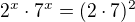$2^{x}\cdot 7^{x}=(2\cdot 7)^2$