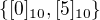 $\lbrace[0]_{10},[5]_{10}\rbrace$