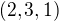 $(2, 3, 1)$