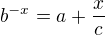 $b^{-x}=a+\frac{x}{c}$