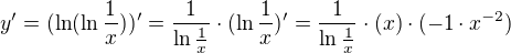 $y'=(\ln(\ln\frac{1}{x}))'=\frac{1}{\ln\frac{1}{x}}\cdot(\ln\frac{1}{x})'=\frac{1}{\ln\frac{1}{x}}\cdot(x)\cdot(-1\cdot{x^{-2}})$