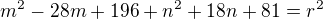 $m^2-28m+196+n^2+18n+81=r^2$