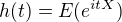 kopírovat do textarea $h(t)=E(e^{itX})$