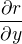 $\frac{\partial r}{\partial y}$