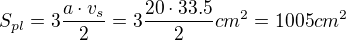 $S_{pl}=3\frac{a\cdot v_s}{2}=3\frac{20\cdot 33.5}{2} cm^2=1005 cm^2$