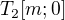 $T_{2} [m;0]$
