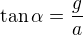 kopírovat do textarea $\tan\alpha=\frac{g}{a}$