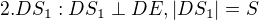 $2.DS_1:DS_1\perp DE,|DS_1|=S$