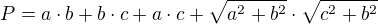 kopírovat do textarea $P=a\cdot b+b\cdot c+a\cdot c + \sqrt{a^2+b^2}\cdot \sqrt{c^2+b^2}$
