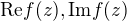 $\mathrm{Re } f(z), \mathrm{Im } f(z)$