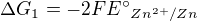 $\Delta G_{1} = -2FE�_{Zn^{2+}/Zn}$