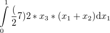 $\int\limits_0^1\frac(27)2*x_3*(x_1+x_2)\mathrm{d}x_1$