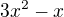 $3x^{2}-x$