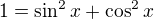 kopírovat do textarea $1=\sin^2 x +\cos^2 x$