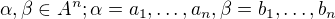 $\alpha,\beta\in A^{n}; \alpha=a_1,\ldots,a_n, \beta=b_1,\ldots,b_n$