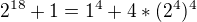 $2^{18}+1= 1^4 +4* (2^4)^4$