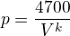 $p =\frac{4700}{V^k}$