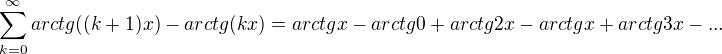 $\sum_{k=0}^{\infty } arctg((k+1)x)-arctg(kx)=arctgx-arctg0+arctg2x-arctgx+arctg3x-...$