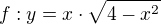 kopírovat do textarea $f:y=x\cdot\sqrt{4-x^2}$