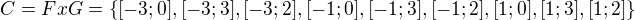 $C=FxG=\{[-3;0],[-3;3],[-3;2],[-1;0],[-1;3],[-1;2],[1;0],[1;3],[1;2]\}$