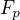 $F_{p}$