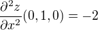 kopírovat do textarea $\frac{\partial^2 z}{\partial x^2}(0,1,0)=-2$