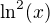 ${\ln}^2(x)$