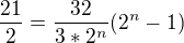 kopírovat do textarea $\frac{21}{2} = \frac{32}{3*2^{n}}(2^{n}-1)$